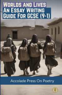 Worlds and Lives : Essay Writing Guide for GCSE (9-1)