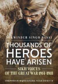 Thousands of Heroes Have Arisen : Sikh Voices of the Great War 1914-1918