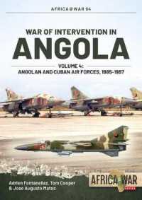 War of Intervention in Angola, Volume 4 : Angolan and Cuban Air Forces, 1985-1988 (Africa@war)