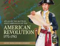 An Atlas of the Battles and Campaigns of the American Revolution, 1775-1783 (From Reason to Revolution)