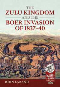 The Zulu Kingdom and the Boer Invasion of 1837-1840 (From Musket to Maxim 1815-1914)