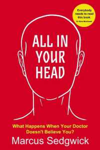All in Your Head : What Happens When Your Doctor Doesn't Believe You?