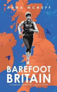 Barefoot Britain : A running adventure like no other (Anna's Adventures)