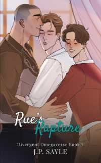 Rue's Rapture : Omegaverse M/M/m romance (Divergent Omegaverse)