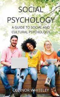 Social Psychology : A Guide to Social and Cultural Psychology (Introductory) （3RD Large Print）