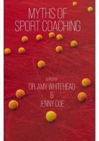 Myths of Sport Coaching (Sequoia Myths)