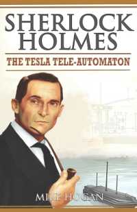 Sherlock Holmes - the Tesla Tele-Automaton : and Other Stories (Sherlock Holmes Singular Tales)