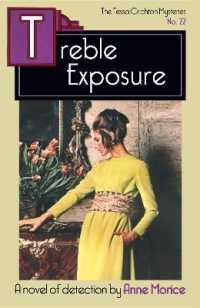 Treble Exposure : A Tessa Crichton Mystery (The Tessa Crichton Mysteries)