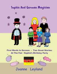 Sophie and the German Magician : First Words in German - Two Great Stories: At the Fair / Sophie's Birthday Party