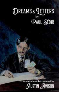 Dreams & Letters : Being a translation of Dreams: Theories, Practice, Interpretation and Magic Letters