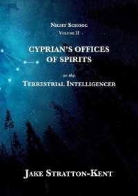 Cyprian's Offices of Spirits (Night School)