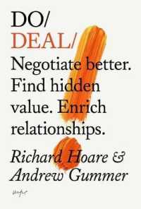 Do Deal : Negotiate better. Tap hidden value. Enrich relationships.