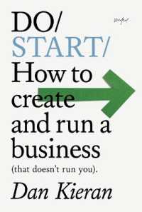 Do Start : How to create and run a business (that doesn't run you). 