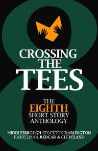 Crossing the Tees : The Eighth Short Story Anthology (Crossing the Tees)