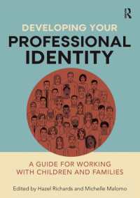 Developing Your Professional Identity : A guide for working with children and families
