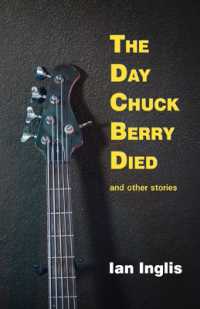 The Day Chuck Berry Died : and other stories