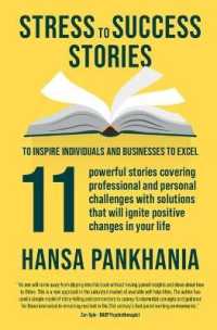 Stress to Success Stories : To Inspire Individuals and Businesses to Excell