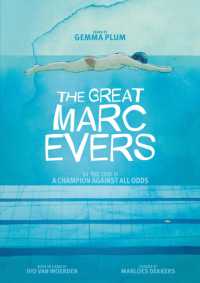 The Great Marc Evers : The True Story of a Champion against All Odds