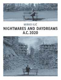 Nightmares and Daydreams: A.C. 2020 : A collection of wordless single-page visual essays by award-winning artist and designer Mirko Ilic