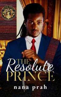 The Resolute Prince (Royal House of Saene)