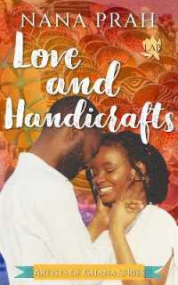 Love and Handicrafts (Artists of Ghana)
