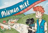 Milkman Mike and the Runaway Bottles (Milkman Mike)
