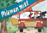 Milkman Mike and the Fire Engine (Milkman Mike)