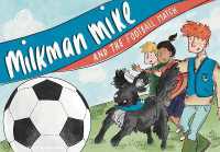 Milkman Mike and the Football Match (Milkman Mike)