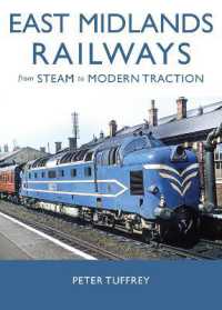 East Midlands Railways : From Steam to Modern Traction