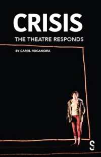 CRISIS : The Theatre Responds