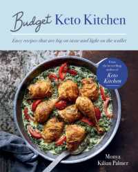 Budget Keto Kitchen : Easy recipes that are big on taste, low in carbs and light on the wallet (Keto Kitchen Series)