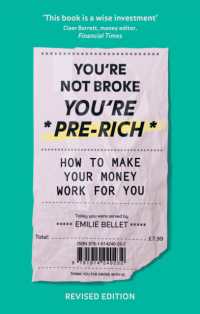 You're Not Broke You're Pre-Rich : How to make your money work for you