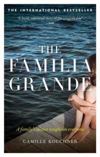 カミーユ・クシュネル『ファミリア・グランデ』（英訳）<br>The Familia Grande : A family's silence weighs on everyone