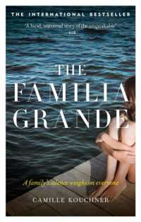 カミーユ・クシュネル『ファミリア・グランデ』（英訳）<br>The Familia Grande : The story of a family's darkest secrets