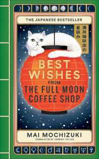 Best Wishes from the Full Moon Coffee Shop : THE #1 INTERNATIONALLY BESTSELLING JAPANESE SERIES (The Full Moon Coffee Shop)