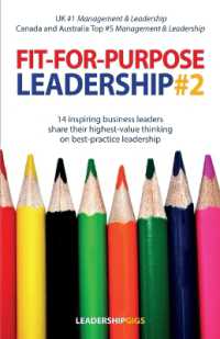 Fit for Purpose Leadership 2 (Fit for Purpose Leadership)