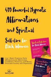 499 Powerful Hypnotic Affirmations and Spiritual Self-Care for Black Women : 2 in 1 Book: Feminine Daily Affirmations for Motivation, Confidence, Positivity, and Money. Overcome Anxiety and Depression (Black Is Beautiful)