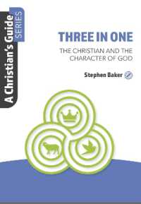 Three in One : The Christian and the Character of God (Christian's Guide)
