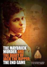 The Maybrick Murder and the Diary of Jack the Ripper: the End Game