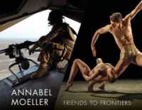 Annabel Moeller: Friends to Frontiers