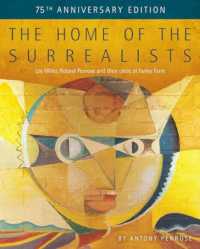 The Home of the Surrealists : 75th Anniversary Edition