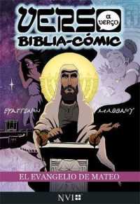 El Evangelio de Mateo: Verso a Verso Biblica-Comic : Traduccion NVI (Verso a Verso Comic Biblico)