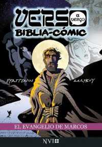 El Evangelio de Marcos: Verso a Verso Biblia-Comic : Traduccion NVI (Verso a Verso Biblia-comic)