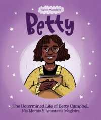 Welsh Wonders: Betty - the Determined Life of Betty Campbell