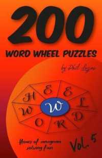 200 Word Wheel Puzzles : Vol. 5 (200 Word Wheel Puzzles)