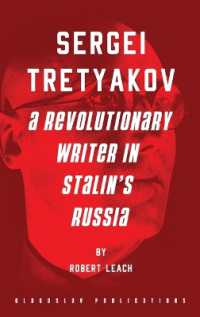 Sergei Tretyakov : A Revolutionary Writer in Stalin's Russia