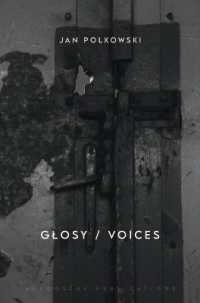 Glosy / Voices : Bilingual edition