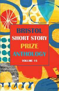 Bristol Short Story Prize Anthology Volume 15 (Bristol Short Story Prize Anthology)
