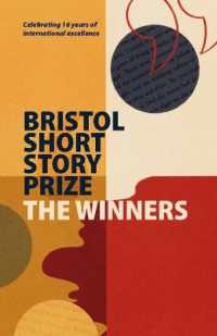 Bristol Short Story Prize Anthology: the Winners (Bristol Short Story Prize Anthology)