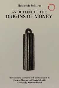 An Outline of the Origins of Money (Classics in Ethnographic Theory)